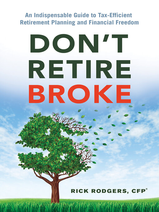 Title details for Don't Retire Broke by Rick Rodgers - Available